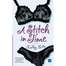 A Stitch in Time