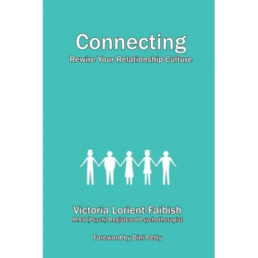 Connecting - Rewire Your Relationship-Culture
