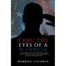 Thru The Eyes of a Warrior