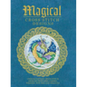 Magical Cross Stitch Designs: Over 60 Fantasy Cross Stitch Designs Featuring Fairies, Wizards, Witches and Dragons