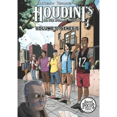 Houdini's Silver Dollar Misfits: Volume 1: GENESIS