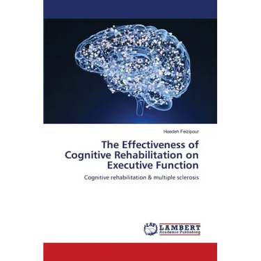 The Effectiveness of Cognitive Rehabilitation on Executive Function
