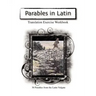 Parables in Latin: Translation Exercise Workbook