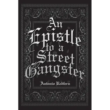 An Epistle to a Street Gangster