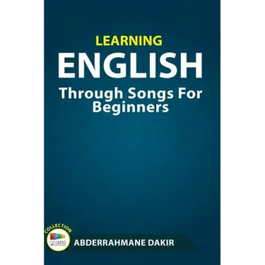 Learning English Through Songs For Beginners