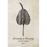 Dreaming in Mourning