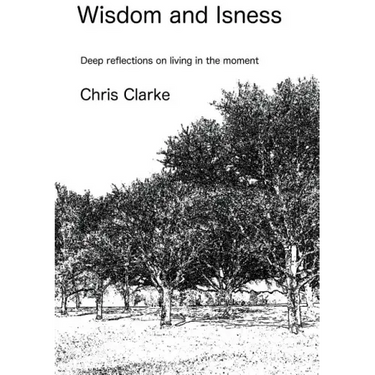 Wisdon and Isness