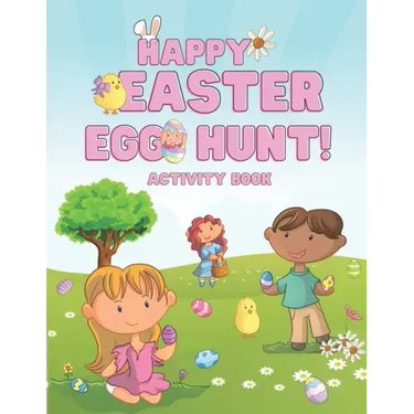 Happy Easter Egg Hunt! Activity Book: Scissor Skills, Coloring, Drawing and Easy Counting for Kids Ages 3-5, Basket Stuffer for Toddlers and Preschool