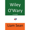 Wiley O'Wary