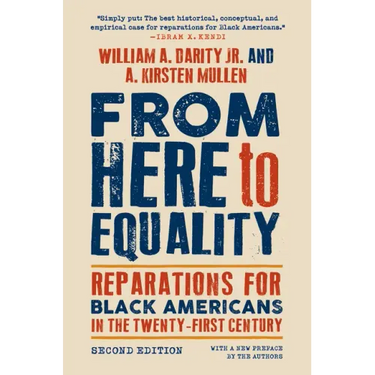 From Here to Equality, Second Edition: Reparations for Black Americans in the Twenty-First Century