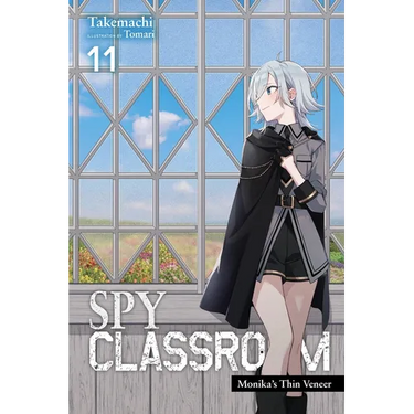 Spy Classroom, Vol. 11 (Light Novel): Monika's Thin Veneer