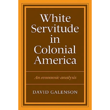 White Servitude in Colonial America