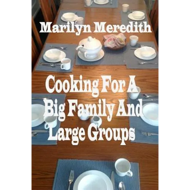 Cooking for a Big Family and Large Groups