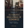 Heterodox Challenges in Economics: Theoretical Issues and the Crisis of the Eurozone