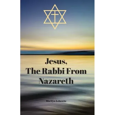 Jesus, The Rabbi From Nazareth