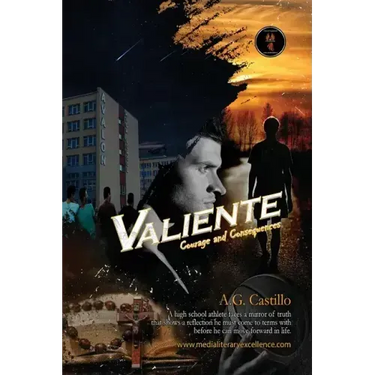 Valiente: Courage and Consequences
