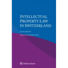 Intellectual Property Law in Switzerland