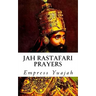 Jah Rastafari Prayers: Rasta Prayers & Healing Scriptures