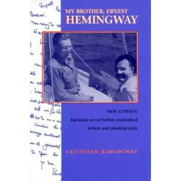 My Brother, Ernest Hemingway, Third Edition