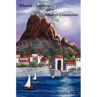 Atlantis-Lemuria and the Modern Connection