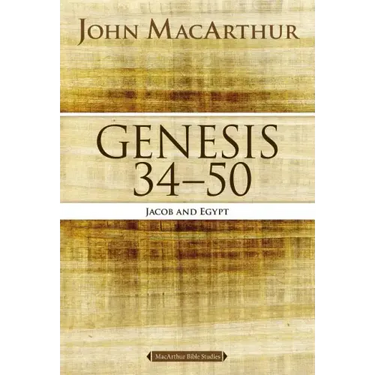 Genesis 34 to 50: Jacob and Egypt
