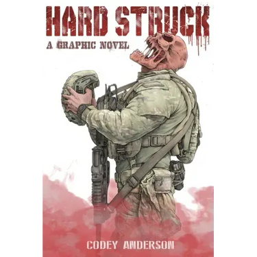 Hard Struck, A Graphic Novel