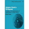 Adam Kok's Griquas: A Study in the Development of Stratification in South Africa