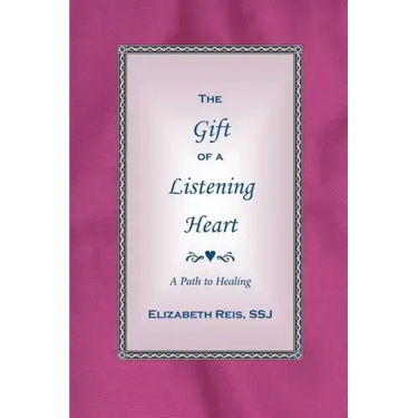The Gift of a Listening Heart: A Path to Healing