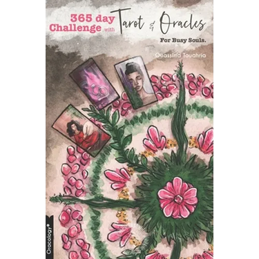 Tarot & Oracle 365 Day Challenge: For Busy Souls