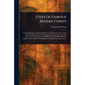 Lives of Famous Indian Chiefs