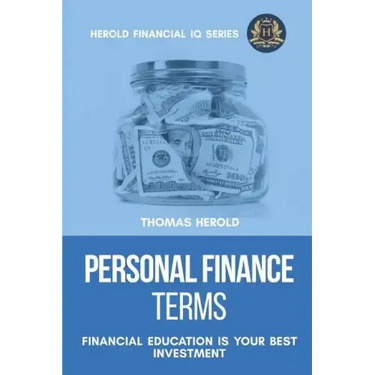 Personal Finance Terms - Financial Education Is Your Best Investment