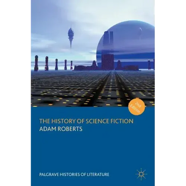 The History of Science Fiction