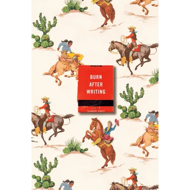 Burn After Writing (Cowgirl)