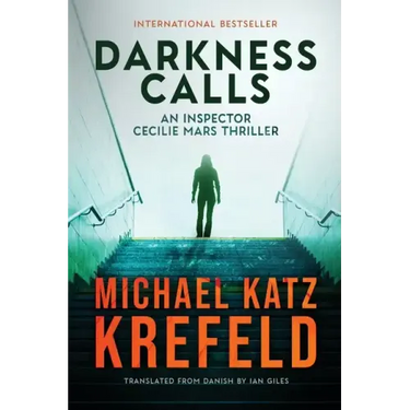 Darkness Calls: An Inspector Cecilie Mars Thriller