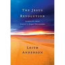 The Jesus Revolution: Learning from Christ's First Followers