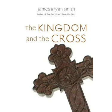 The Kingdom and the Cross