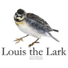 Louis The Lark