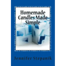 Homemade Candles Made Simple
