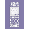 The Big Book of Logic Puzzles - Killer Sudoku 400 Hard (Volume 54)
