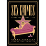 Sex Crimes: Research and Realities