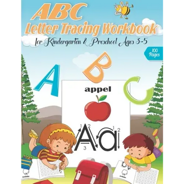 ABC letter Tracing Workbook for Kindergarten & Preschool Ages 3-5: A Fun Book to Practice Writing for Kids Ages 3-5, Alphabet Writing Practice, Letter