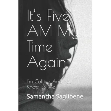 It's Five AM My Time Again: I'm Calling And You Know It's Me