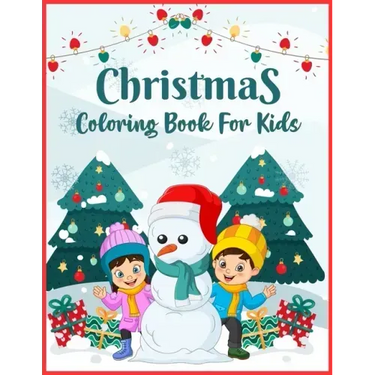 Christmas Coloring Book For Kids: (Anond Coloring Books)