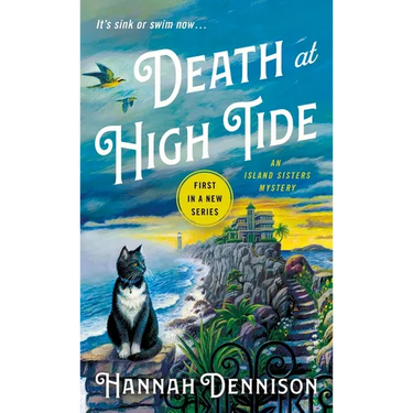 Death at High Tide: An Island Sisters Mystery