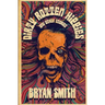 Dirty Rotten Hippies and Other Stories
