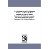 Le Libertinage Devant Le Parlement De Paris.: Le Procès Du Poète Théophile Du Viau (11 Juillo # Septembre #): Publication intégrale Des Pièces inédite