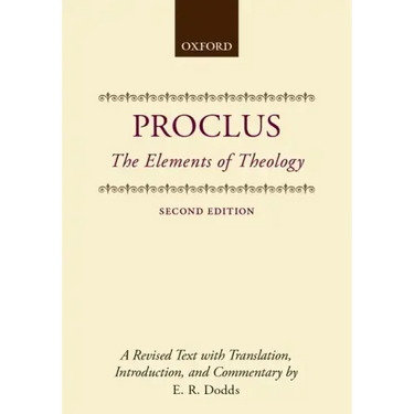 The Elements of Theology: A Revised Text with Translation, Introduction, and Commentary