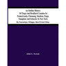 An Outline History Of Tioga And Bradford Counties In Pennsylvania, Chemung, Steuben, Tioga, Tompkins And Schuyler In New York: By Townships, Villages,