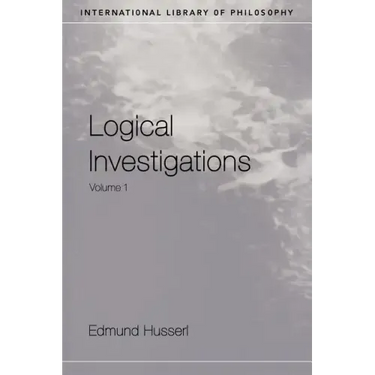 Logical Investigations Volume 1