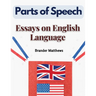 Parts of Speech: Essays on English Language